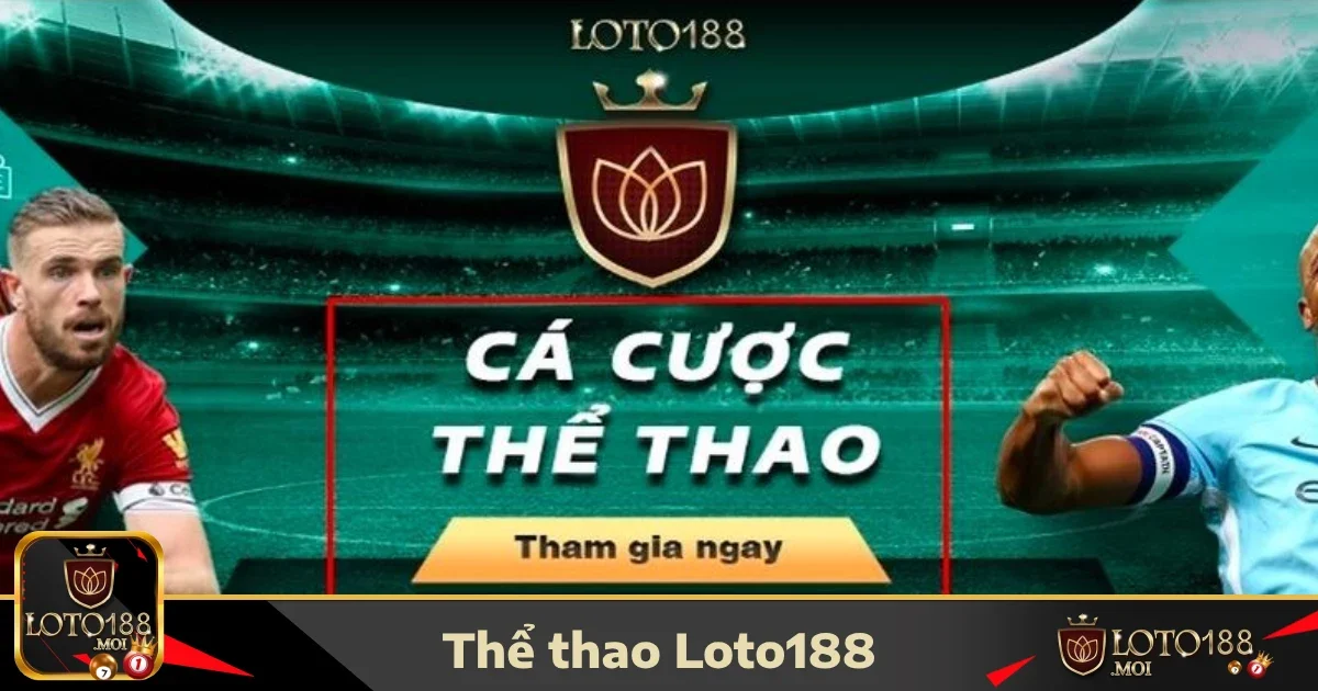 Thể thao loto188 5 Hướng dẫn tham gia Thể thao LOTO188